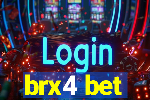 brx4 bet